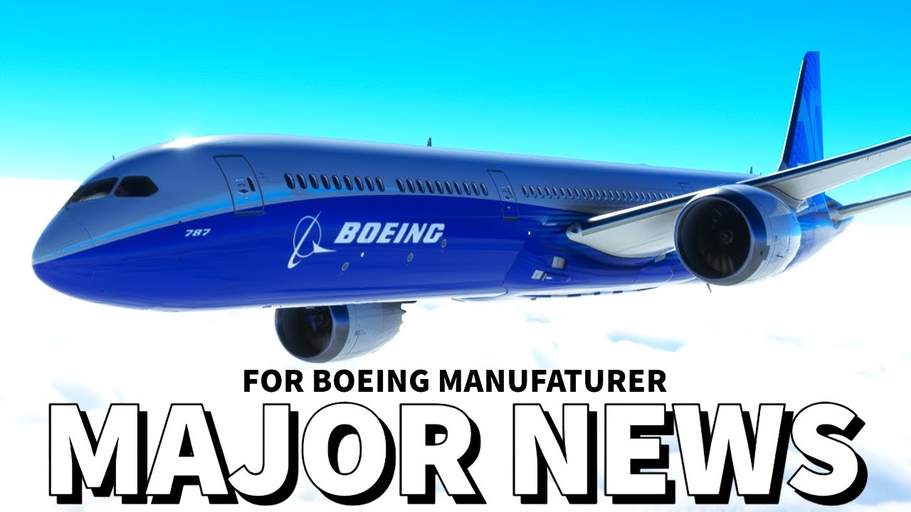 MAJOR NEWS FOR BOEING! - YouTube