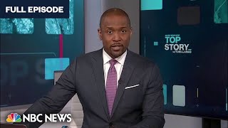 Top Story with Tom Llamas - June 9 | NBC News NOW