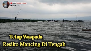 Di Terjang Badai/Mancing Rawa Pening Terbaru#FU-182 #mancingrawapening