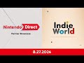 Indie World Showcase + Nintendo Direct: Partner Showcase 8.27.2024