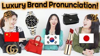 Korean, Chinese, Japanese Luxury Brand Pronunciation Differences!