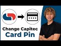 How To Change Card Pin On Capitec App - Step By Step Guide 