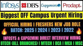 Capgemini \u0026 Infosys Direct Interview Hiring | DBS, Prodapt Hiring | OFF Campus Drive 2025-2022 Batch