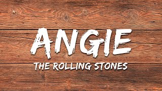 The Rolling Stones - Angie (Lyrics)