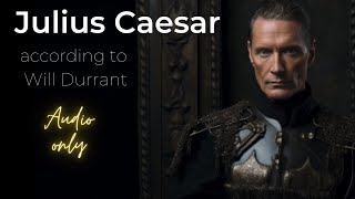 "Will Durant on Julius Caesar"