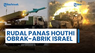 Rangkuman Hari ke-423: Rudal Panas Houthi Obrak-abrik Pertahanan Udara Israel, Sirene Meraung Keras