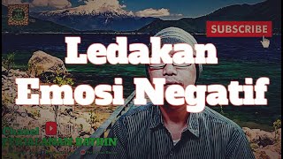 Ledakan emosi negatif