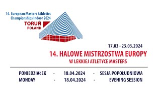 EMACI 2024/14. ME Masters | 18.03.2024 | SESJA POPOŁUDNIOWA/EVENING SESSION