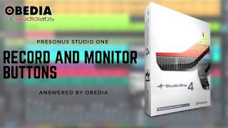 Get Started with Studio One: Record and Monitor Buttons in Studio One