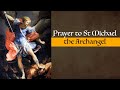 St Michael the Archangel Prayer (long version) - Full Prayer