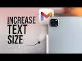 How to Increase Text Size in Gmail on iPad (tutorial)