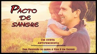 Pacto de Sangue - Curta Metragem