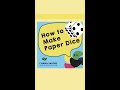 How to Make Paper Dice #chanafavors