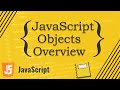 JavaScript Objects Overview