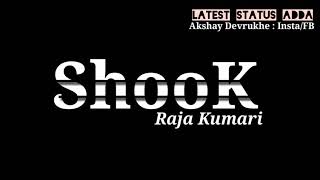 Shook Raja Kumari || Whatsapp Status || New Whatsapp status || latest status adda By Akshay Devrukhe