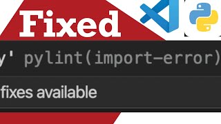 Fixed Pylint (import-error) Unable to import - How to fix Unable to import '' pylint(import-error)