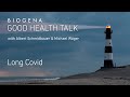 BIOGENA Good Health Talk - LONG COVID🔎