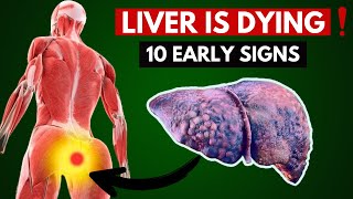 LIVER is DYING! 10 Early Signs of Liver Damage.