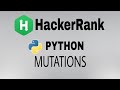 #17: Mutations | Hackerrank Python Solution | English Explanation