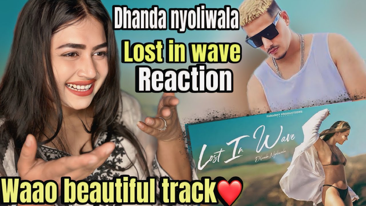 Lost In Wave Dhanda Nyoliwala Youtube