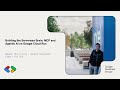 Nguyen - Building the Serverless Brain - MCP and Agentic AI on Google Cloud Run