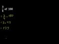 3 4 of 180 fraction of a number part of a whole number