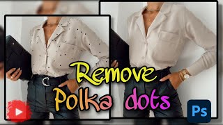 Remove Dots on Clothes | Photoshop Tutorial | EASY