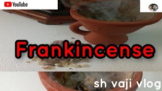 frankincense കുന്തിരിക്കം