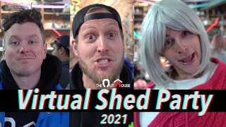 The VIRTUAL Shed Party