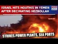 Israel Launches Wave Of Airstrikes At Houthi Areas After Eliminating Hezbollah Chief Nasrallah