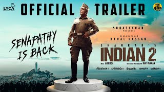 Indian 2 - Official Trailer | Kamal Haasan | Shankar | Anirudh | Subaskaran | Lyca | Red Giant