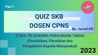 CONTOH SOAL QUIZ SKB DOSEN CPNS - Part 1 | By Jurnal Fifi