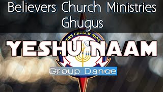 BCMG- Yeshu Naam(Youth Group Dance)