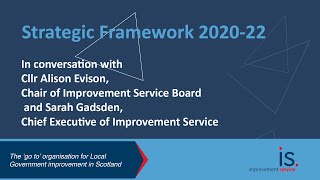 IS Strategic Framework 2020-22 I Cllr Alison Evison and Sarah Gadsden