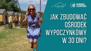 Jak zbudować ośrodek wypoczynkowy w 30 dni?