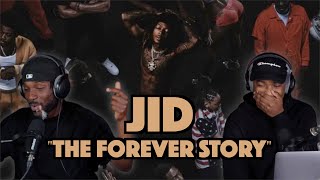 JID - The Forever Story | FIRST REACTION/REVIEW
