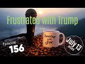 Ramblings with Joe 156