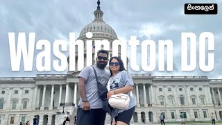 Road Trip to Washington DC | ඇමරිකාවේ අගනුවරට | Exploring the Capitol, Museums \u0026 Memorials - Part I