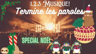 🎤 Termine les paroles : Spécial chansons françaises de Noël 🎅🎁