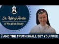 Being Recklessly Generous | Sr. Mary Avila's Vocation Story