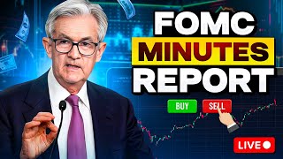 🔴WATCH LIVE: FOMC MINUTES REPORT 2PM | FED MEETING REACTION