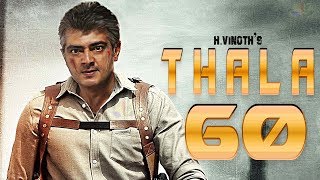 #Thala60 - Thala Ajith's Character Revealed | #Ak60 | Nerkonda Paarvai | Update | Thala 60