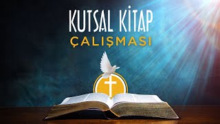 Kutsal Kitap Çalışması - 227 - Gedikpaşa İncil Kilisesi - K.Ağabaloğlu - 2 Sam 12.24 - K20201112