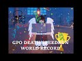 [GPO] Battle Royale Death World Record ANY% (Phoeyu, please fix this)