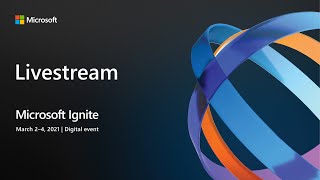 Microsoft Ignite 2021 Live Stream