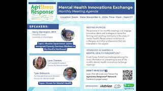 AgriStress Response Mental Health Innovations Exchange: November 6, 2024 Meeting Recording