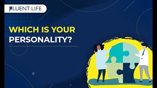 Which is your personality? | Fluent Life