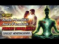 ANDA PASTI TERKEJUT ❗ Tanda Kamu Memiliki Aura Penakluk Lawan Jenis Berdasarkan Spiritual