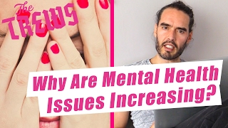 Why Are Mental Health Issues Increasing? Russell Brand The Trews (E402)