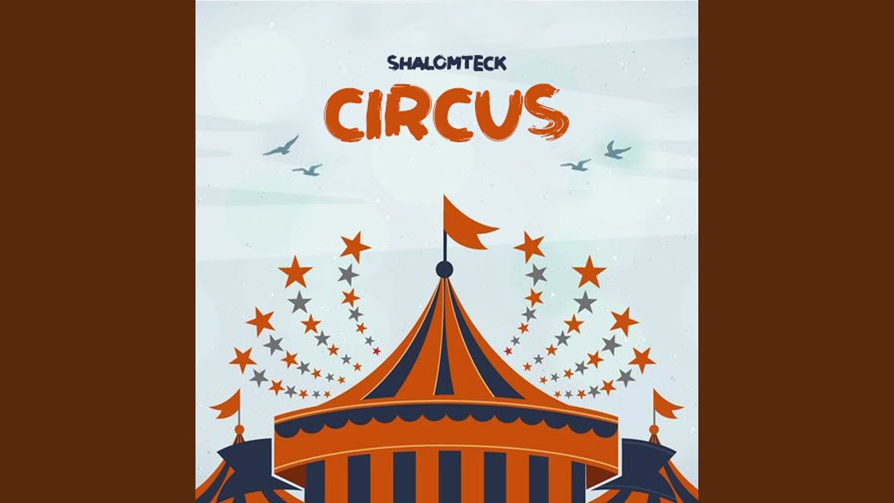 Circus Youtube Music